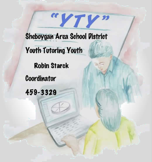 Sheboygan Area School District  Youth Tutoring Youth  Robin Starck  Coordinator  459-3329